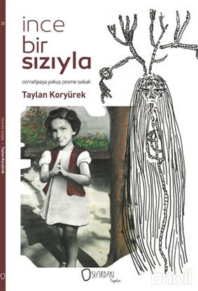 Picture of İnce Bir Sızıyla