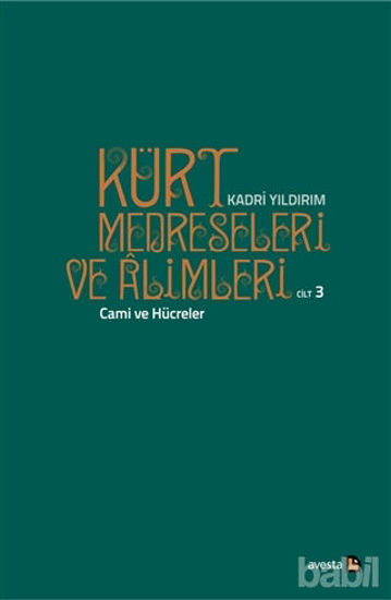 Picture of Kürt Medreseleri ve Alimleri 3. Cilt - Cami ve Hücreler