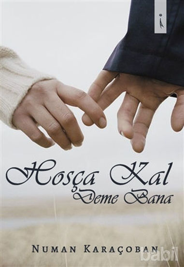 Picture of Hoşca Kal Deme Bana