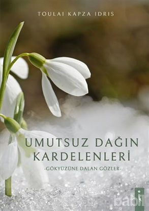 Picture of Umutsuz Dağın Kardelenleri