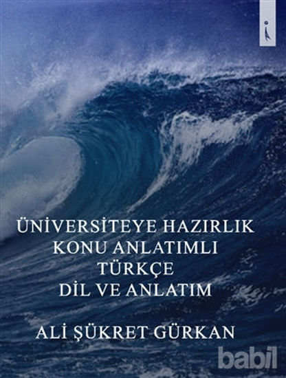 Picture of Üniversiteye Hazırlık Konu Anlatımlı Türkçe Dil ve Anlatım