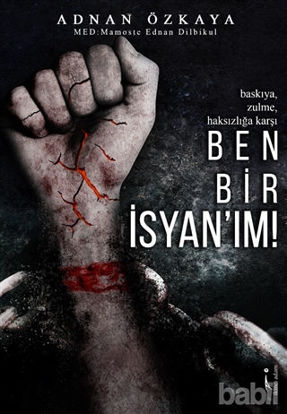 Picture of Ben Bir İsyan'ım!