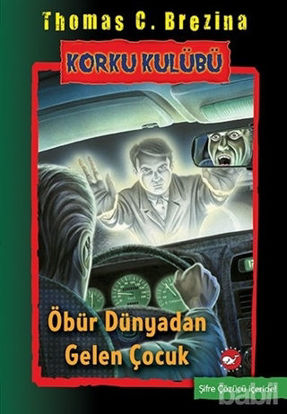 Picture of Öbür Dünyadan Gelen Çocuk - Korku Kulübü 17