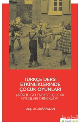 Picture of Türkçe Dersi Etkinliklerinde Çocuk Oyunları