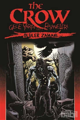 Picture of The Crow : Gece Yarısı Efsaneleri Cilt 1