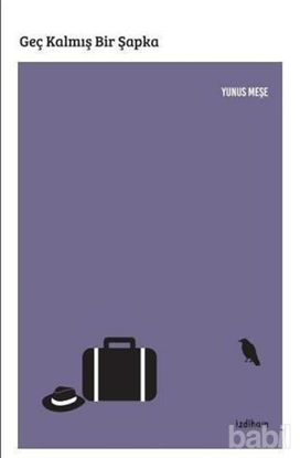 Picture of Geç Kalmış Bir Şapka