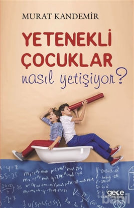Picture of Yetenekli Çocuklar Nasıl Yetişiyor?