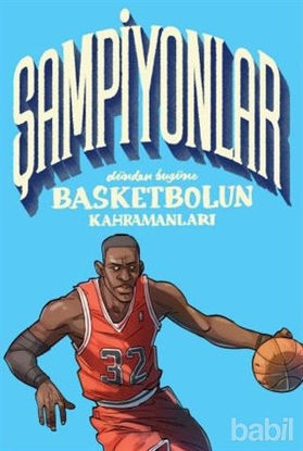Picture of Şampiyonlar - Dünden Bugüne Basketbolun Kahramanları