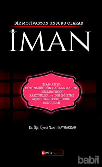 Picture of Bir Motivasyon Unsuru Olarak İman