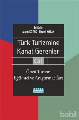 Picture of Türk Turizmine Kanat Gerenler Cilt 1