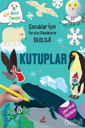 Picture of Kutuplar - Çocuklar İçin Yaratıcı Etkinliklerle Ekoloji