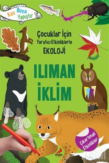 Picture of Ilıman İklim - Çocuklar İçin Yaratıcı Etkinliklerle Ekoloji