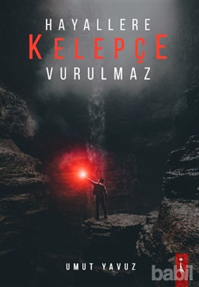 Picture of Hayallere Kelepçe Vurulmaz