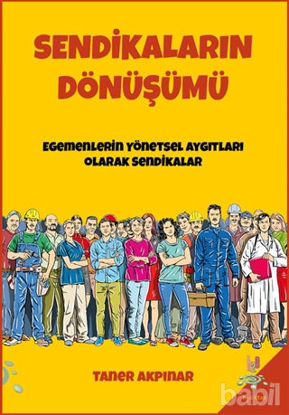 Picture of Sendikaların Dönüşümü