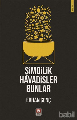 Picture of Şimdilik Havadisler Bunlar