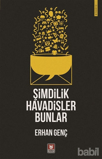 Picture of Şimdilik Havadisler Bunlar