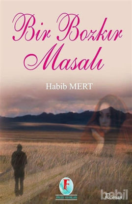Picture of Bir Bozkır Masalı
