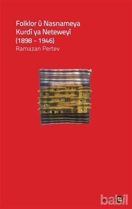 Picture of Folklor ü Nasnameya Kurdi ya Neteweyi (1898-1946)