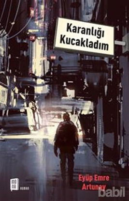 Picture of Karanlığı Kucakladım