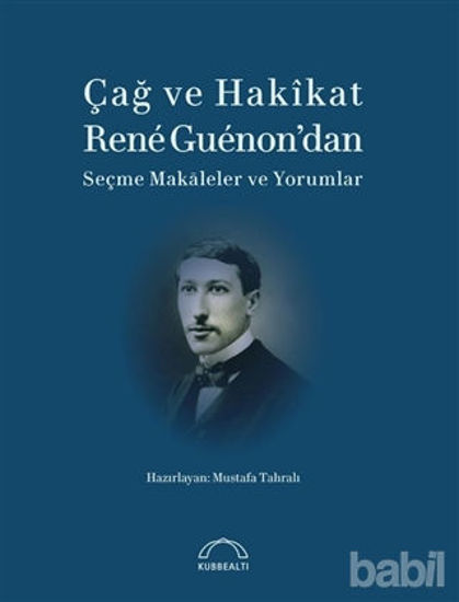 Picture of Çağ ve Hakikat