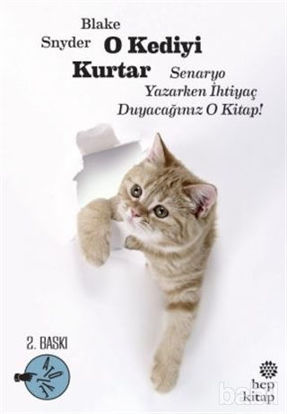 Picture of O Kediyi Kurtar: Senaryo Yazarken İhtiyaç Duyacağınız O Kitap!