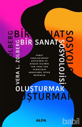 Picture of Bir Sanat Sosyolojisi Oluşturmak