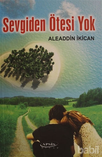 Picture of Sevgiden Ötesi Yok