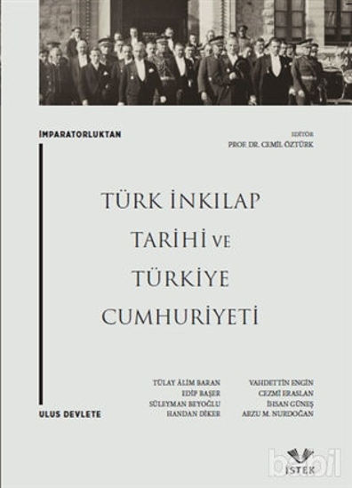 Picture of İmparatorluktan Ulus Devlete: Türk İnkılap Tarihi ve Türkiye Cumhuriyeti