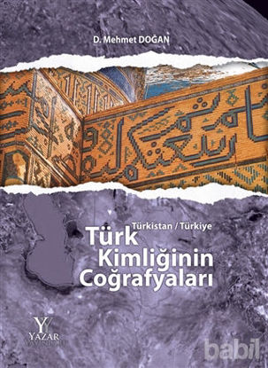 Picture of Türk Kimliğinin Coğrafyaları (Ciltsiz)