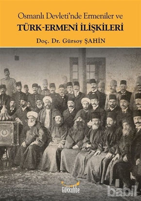 Picture of Osmanlı Devleti'nde Ermeniler ve Türk-Ermeni İlişkileri