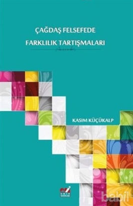 Picture of Çağdaş Felsefede Farklılık Tartışmaları