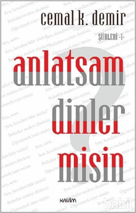 Picture of Anlatsam Dinler misin? Şiirleri - 1