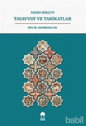 Picture of Tarihi Süreçte Tasavvuf ve Tarikatlar