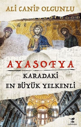 Picture of Ayasofya - Karadaki En Büyük Yelkenli