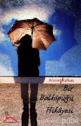 Picture of Bir Balköpüğü Hikayesi
