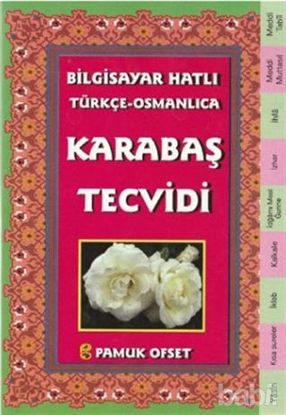 Picture of Bilgisayar Hatılı Türkçe - Osmanlıca Karabaş Tecvidi (Tecvid-214)
