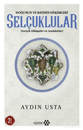 Picture of Doğunun ve Batının Hakimleri Selçuklular
