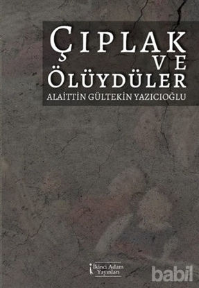 Picture of Çıplak ve Ölüydüler