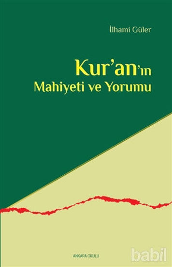 Picture of Kur’an’ın Mahiyeti ve Yorumu
