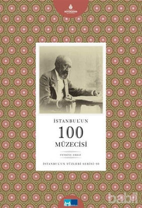 Picture of İstanbul'un 100 Müzecisi