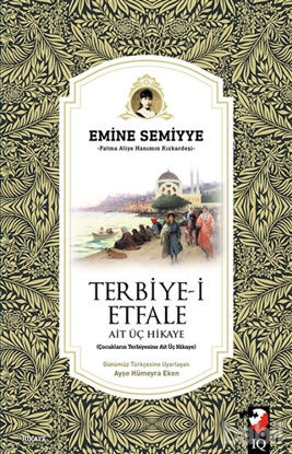Picture of Terbiye-i Etfale Ait Üç Hikaye