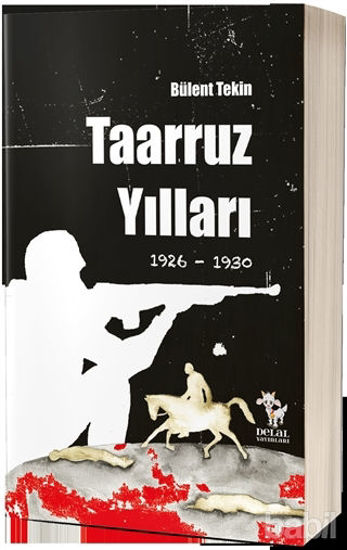 Picture of Taaruz Yılları 1926-1930