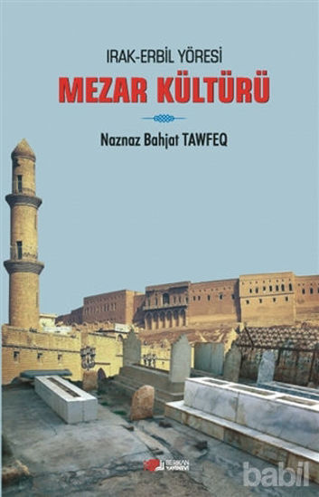 Picture of Irak Erbil Yöresi Mezar Kültürü