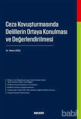 Picture of Ceza Kovuşturmasında Delillerin Ortaya Koyulması ve Değerlendirilmesi