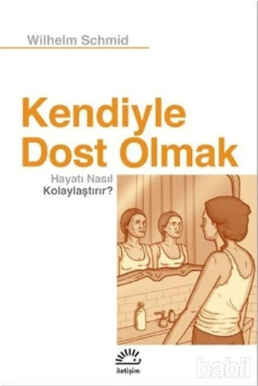 Picture of Kendiyle Dost Olmak Hayatı Nasıl Kolaylaştırır?