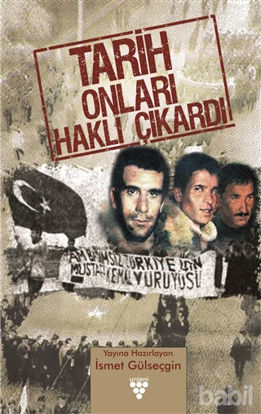 Picture of Tarih Onları Haklı Çıkardı