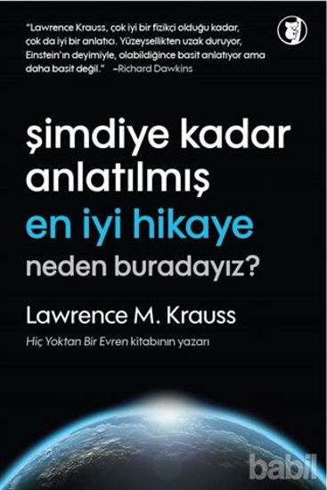 Picture of Şimdiye Kadar Anlatılmış En İyi Hikaye: Neden Buradayız?