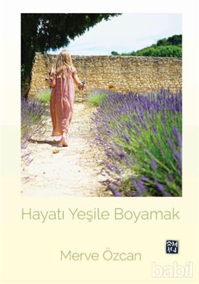 Picture of Hayatı Yeşile Boyamak