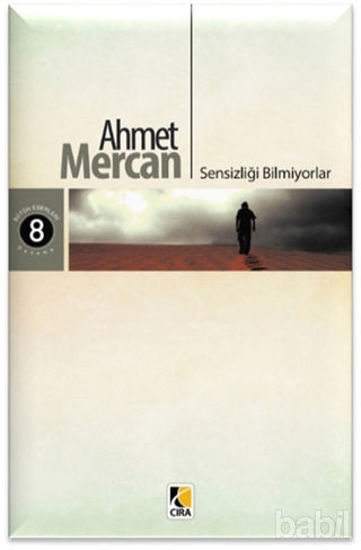 Picture of Sensizliği Bilmiyorlar