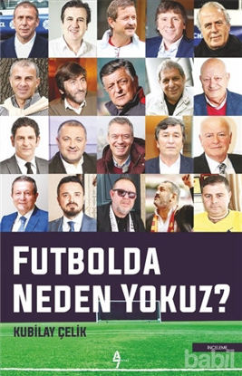 Picture of Futbolda Neden Yokuz?